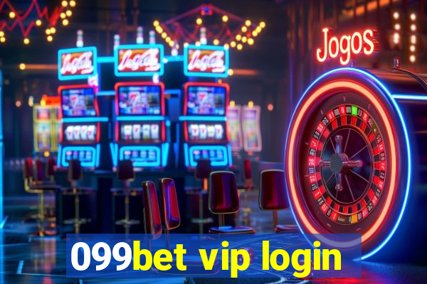 099bet vip login